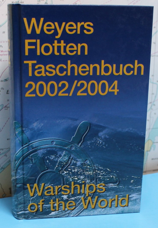 Weyers; Warships of the World 2002/ 04